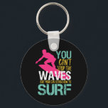 Chaveiro Não É Possível Parar O Surfista De Navegação Retro<br><div class="desc">Design inspiracional e motivacional para aqueles que adoram esportes aquáticos, surfar, andar nas ondas num conselho surf, passar o verão na praia. Vintage e mercadorias em apuros para surfistas. Perfeito para as férias de verão numa ilha tropical pegando as ondas. presente de Natal e excelente para pai, irmão, filho, neto,...</div>