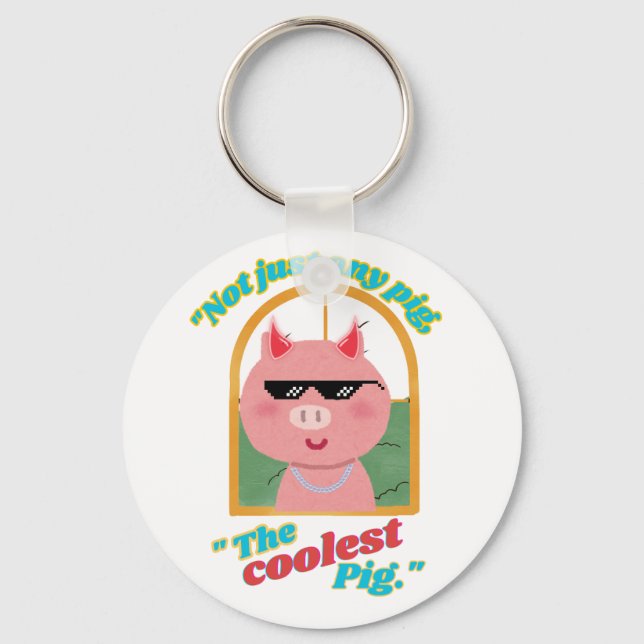 Chaveiro Não é só um porco, o porco mais legal (Frente)