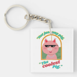 Chaveiro Não é só um porco, o porco mais legal