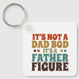 Chaveiro Não é um corpo Pai É um Dia de os pais da figura d