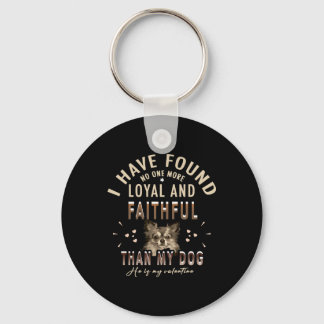 Chaveiro Não encontrei mais ninguém leal e fiel