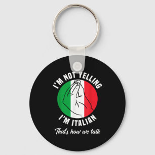 Chaveiro Não Estou Gritando Sou Italiano Como Falamos Engra