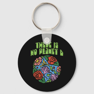 Chaveiro Não Há Camisa Do Planeta B Salvo O Floral Earth Ec
