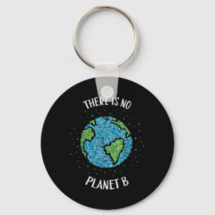 Chaveiro Não Há Planeta B Clima Ambiental Terra C