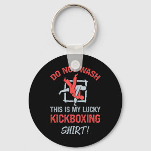 Chaveiro Não Lave Esta É Minha Camisa de Kickboxing Sortuda
