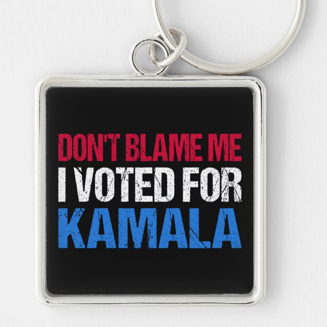 Chaveiro Não me culpes, votei em Kamala (Frente)