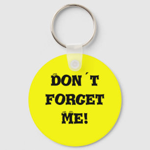 Chaveiro Não me esqueça!