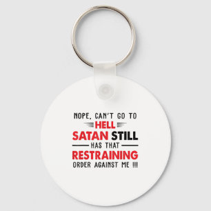 Chaveiro Não, não posso ir para o inferno, Satanás tem uma