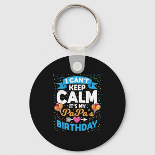 Chaveiro Não posso ficar calmo É o meu pai Aniversário
