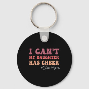Chaveiro Não Posso Minha Filha Tem Alegria Camiseta Diverti