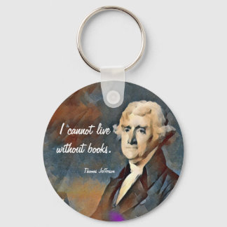 Chaveiro Não Posso Viver Sem Livros, por Thomas Jefferson