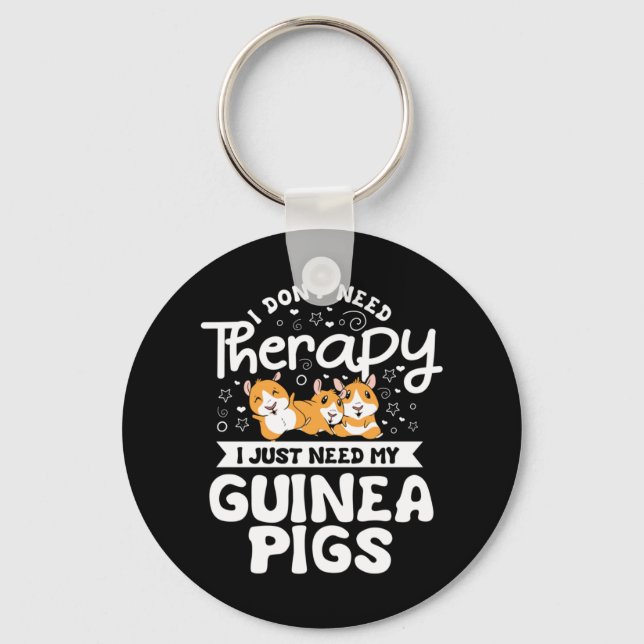 Chaveiro Não preciso de Therapy Guiné Pig Cavy Roddent (Frente)