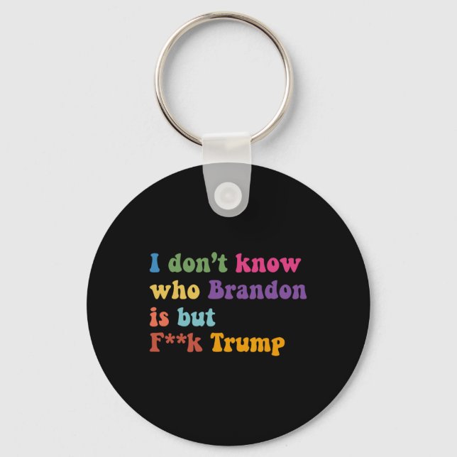 Chaveiro Não Sei Quem Brandon Mas Puck Trump (Frente)