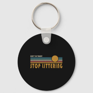 Chaveiro Não seja péssimo para de assar - Anti-Litter Messa
