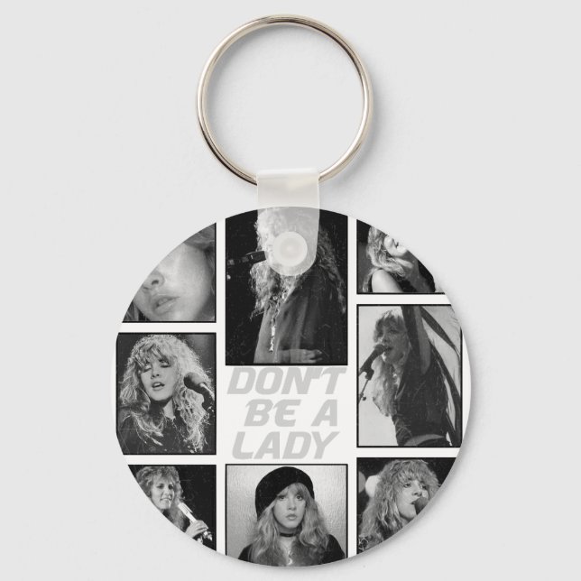 Chaveiro Não Seja Uma Dama Seja Uma Lenda Stevie Nicks  (Frente)