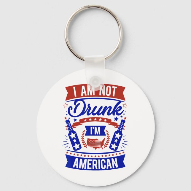 Chaveiro Não sou Bebado de ser americano 4 de julho (Frente)