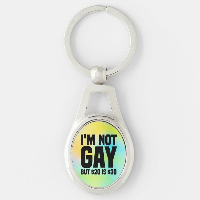 Chaveiro Não sou gay, mas $20 é $20-45324 (Frente)