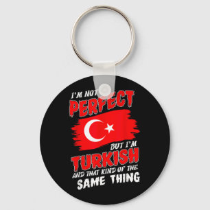 Chaveiro Não Sou Perfeito Mas Sou Bandeira Turca Turquia