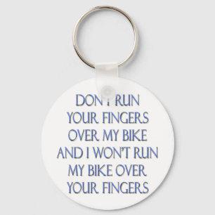 Chaveiro Não toque seus dedos na minha bicicleta e...