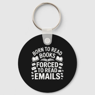 Chaveiro Nascer A Ler Livros Forçados A Ler E-Mails