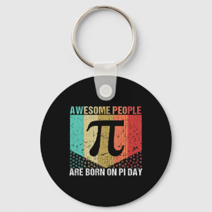 Chaveiro Nascer No Dia De Aniversário Do Pi Pessoas Incríve