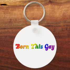 Chaveiro Nascido Assim – Orgulho LGBTQ+ Arco-Íris Ousado