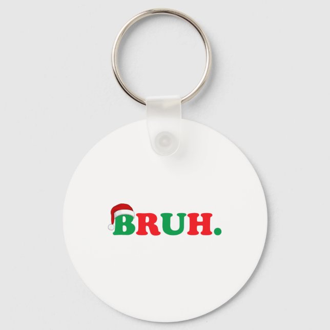 Chaveiro Natal Bruh Engraçado Dizendo Homens Da Família Xma (Frente)