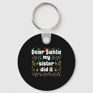 Chaveiro Natal Divertido Querido Papai Noel Minha Irmã Fez