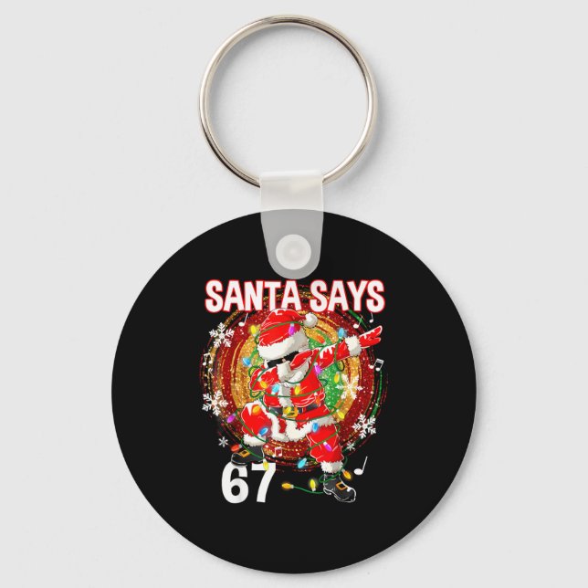 Chaveiro Natal Papai Noel Diz 67 Seis Sete Meme Engraçado F (Frente)