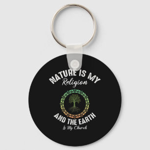 Chaveiro Natureza É Minha Religião Terra É Minha Igreja Dia