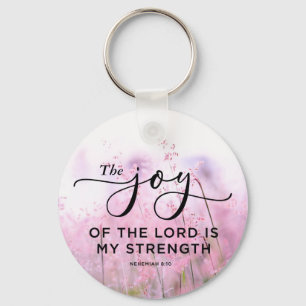 Chaveiro Nehemiah 8:10 The Joy of the Lord Is My Strength