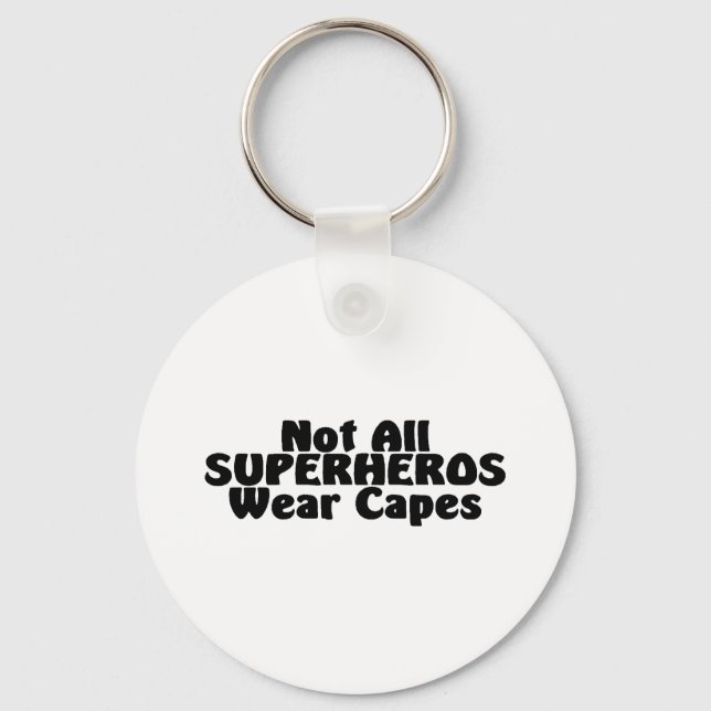 Chaveiro Nem todas as legendas do Visto SUPERHEROS (Frente)
