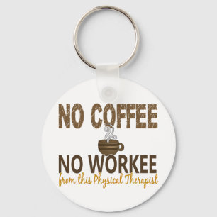 Chaveiro Nenhum café nenhum fisioterapeuta de Workee