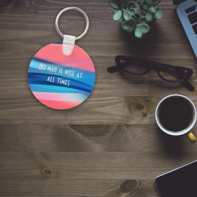 Chaveiro Nenhum homem é sábio a todo momento, citando chave (Criador carregado)