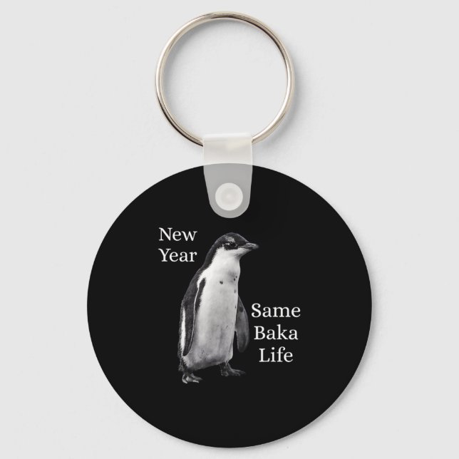 Chaveiro New Year Same Baka Life Penguin Joke  (Frente)