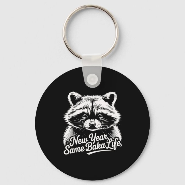 Chaveiro New Year Same Baka Life Raccoon Meme Funny Joke  (Frente)