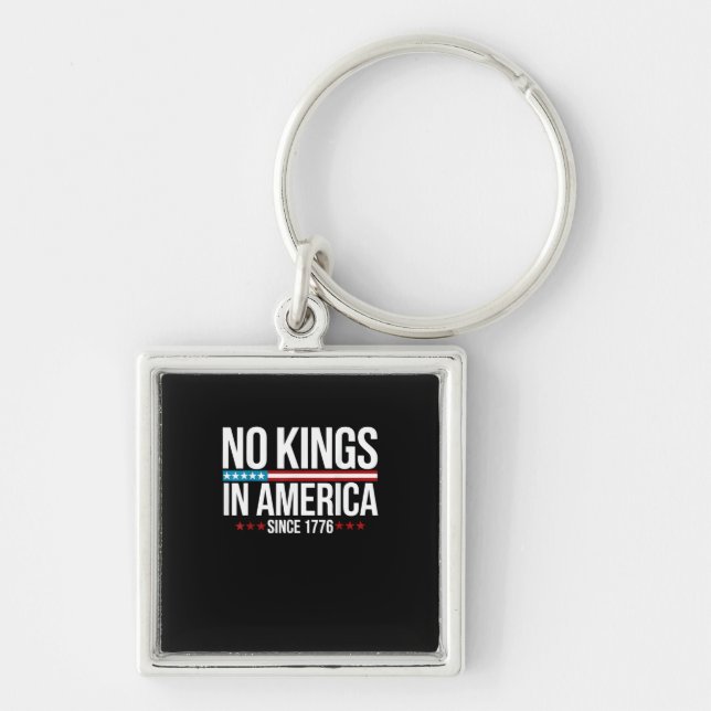 Chaveiro No Kings In America Since 1776 Artistic Graphic (Frente)