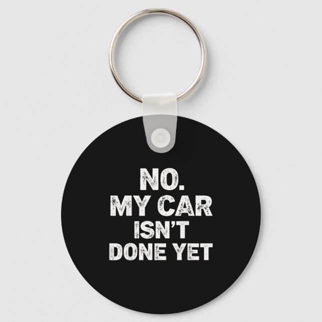 Chaveiro No My Car Is Not Ready Funny Mechanic  (Frente)