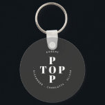 Chaveiro Nomes da Família Personalizada do Pai Pai Superior<br><div class="desc">Mostre ao seu pai,  pai ou avô o quanto você os aprecia com este design de tipografia moderna Pop Top. Perfeito para Dia de os pais,  aniversários e qualquer outro dia! Mude o nome do pai e do filho para personalizar.</div>