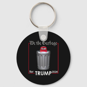 Chaveiro Nós, O Garbyge Para Trump 2024 Engraçado Garge Man