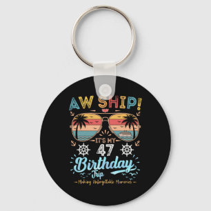 Chaveiro Nossa! É Minha Viagem de Aniversário de 47 Anos Cr
