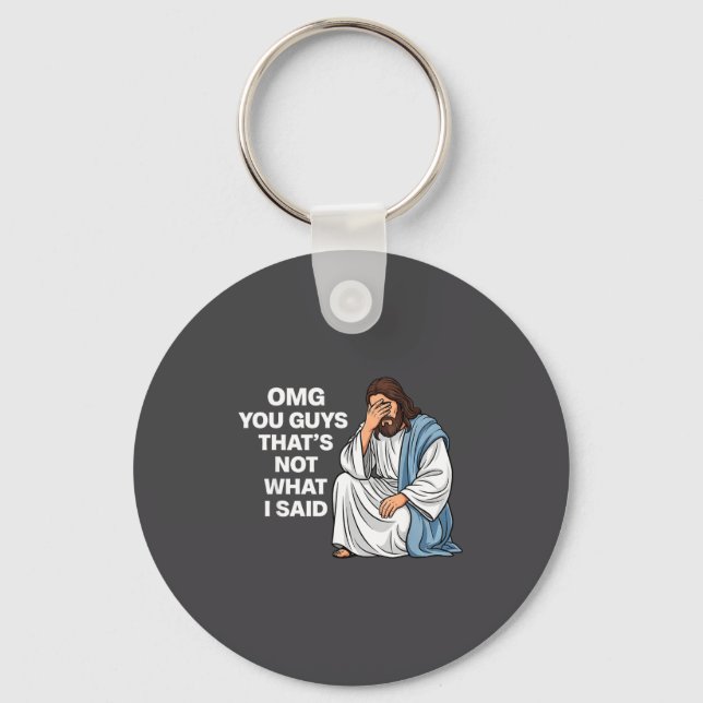 Chaveiro Nossa, gente, não foi isso que eu disse, Jesus eng (Frente)