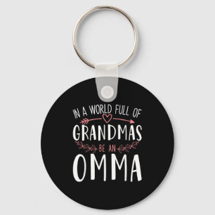 Chaveiro Num mundo cheio de avós seja uma omma mulheres