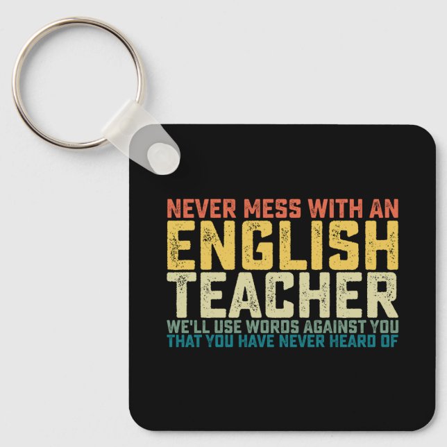 Chaveiro Nunca Brinque Com Um Professor De Inglês Nós Usare (Frente)