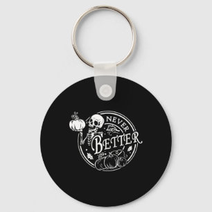 Chaveiro Nunca Melhor Esqueleto Halloween Engraçado Skull P