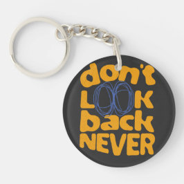 Chaveiro Nunca olhe para trás