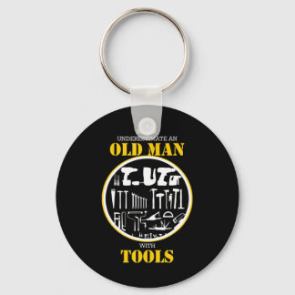 Chaveiro Nunca Subestime Um Homem Velho Com Ferramentas Par