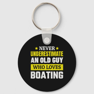 Chaveiro Nunca Subestime Um Velho Que Ama Barcos F