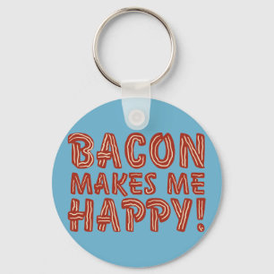 Chaveiro O bacon faz-me feliz