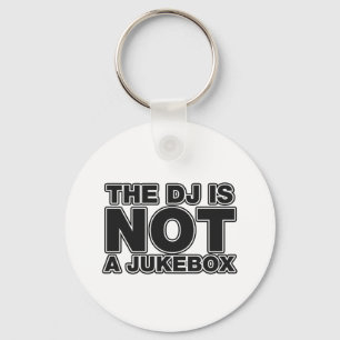 Chaveiro O DJ não é um jukebox - música do disco-jóquei